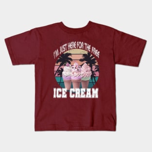 i'm just here for the free ice cream Kids T-Shirt